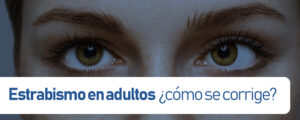 estrabismo en adultos